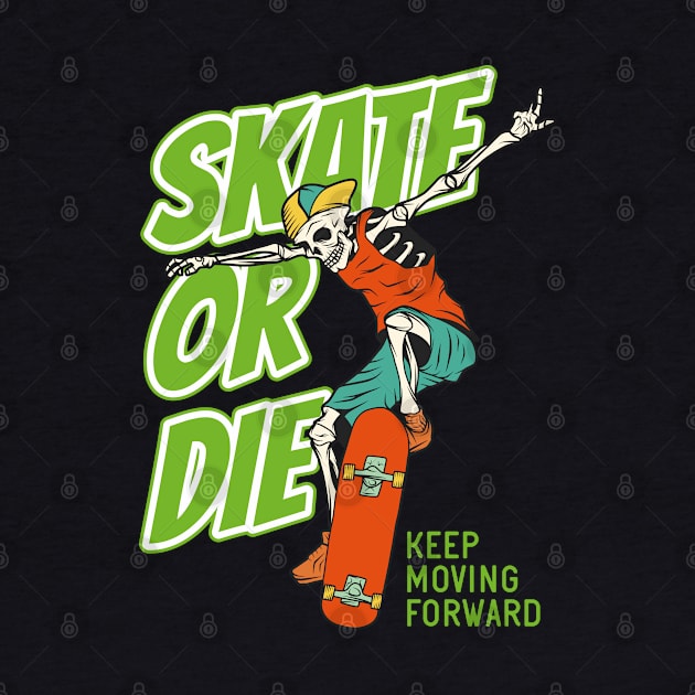 Skate or Die by RockabillyM